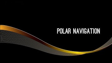 CATS ATPL Operational Procedures - Polar Navigation