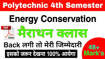 Energy Conservation जल्दी हवा में उड़ा दो || Energy Conservation Polytechnic 4th semester Exam 2022