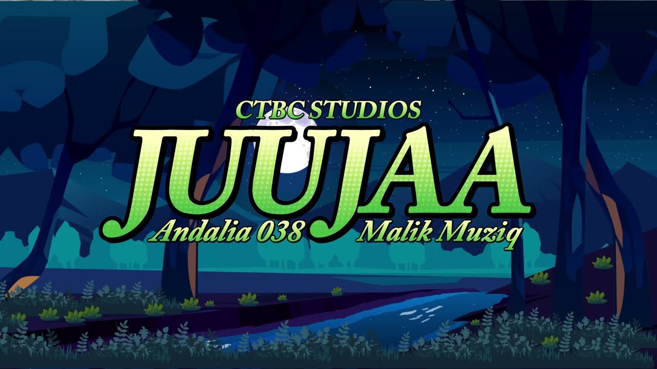Andalia 038 & Malik Muziq - JUUJAA [Official Lyric Visual]