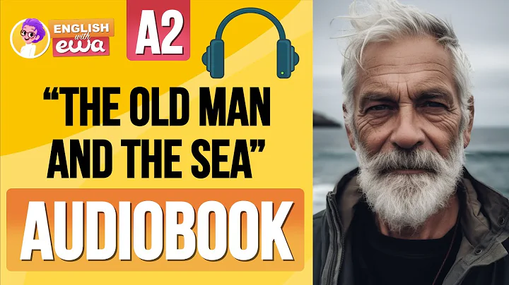 A Simple Story in English Level 2 | "The Old Man and the Sea" Audiobook in English - DayDayNews