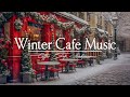 Зимний кофе джаз ☕ Легкий джаз душу согревает, фоновая музыка для кафе, отдыха, работы, учебы #13