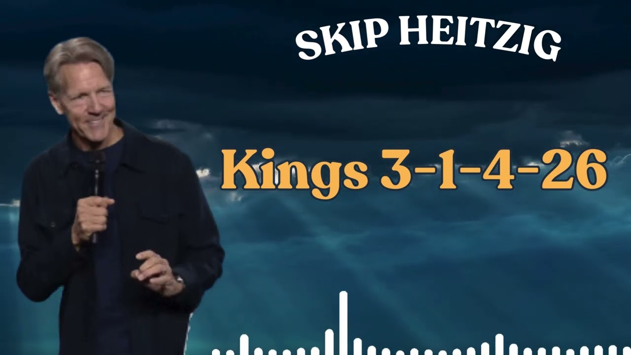 Live Fullest | Kings 3 1 4 26 - Skip Heitzig 2024