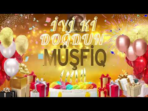 MÜŞFİQ – Ad Günün Mübarək Müşfiq