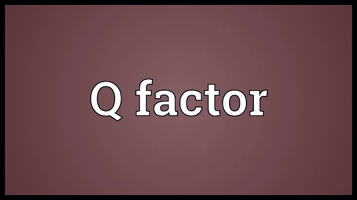 Q factor Meaning