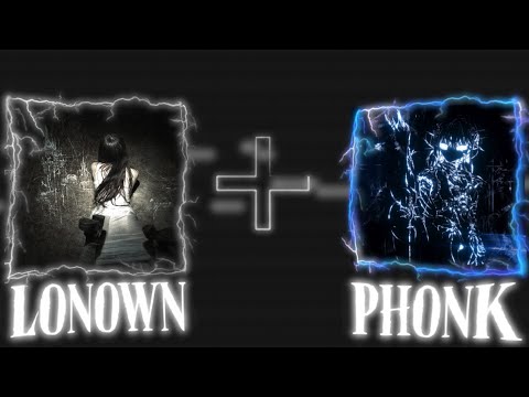 This is how I mixed LONOWN Style with BRAZILIAN PHONK!