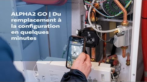 ALPHA2 GO | Du remplacement à la configuration en quelques minutes