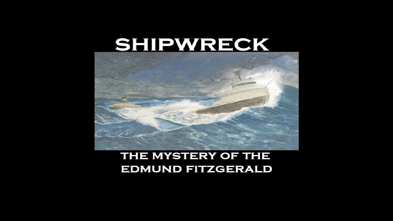 Shipwreck: The Mystery of the Edmund Fitzgerald (1995) FULL DOCUMENTARY