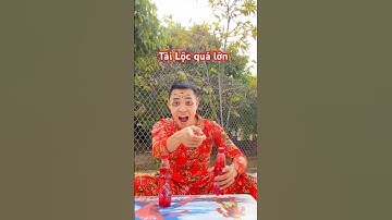 Tài Lộc quá lớn, biến hình tài Lộc,ông chủ quá tài Lộc #tailoc #tailocqualon #funny #haihuoc #shorts