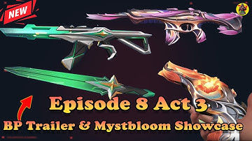 Valorant Episode 8 Act 3 | Battle Pass Trailer & Mystbloom Showcase | @AvengerGaming71