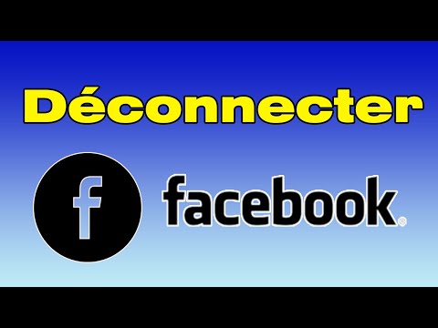 Comment se déconnecter de Facebook sur votre ordinateur