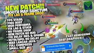 NEW PATCH🤩🚀Config Anti Lag ML Terbaru | Smooth Map Sanctum HD | Config Fix Lag Mobile Legend