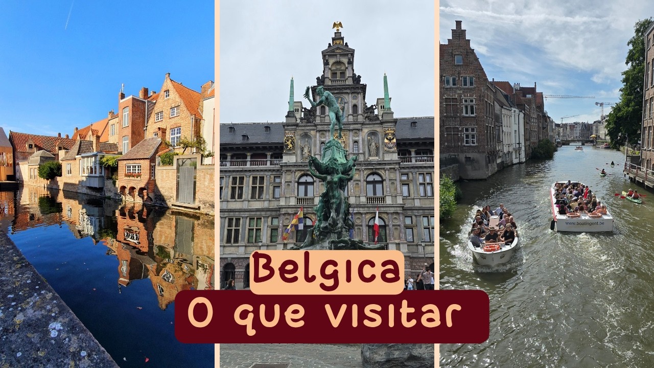 Roteiro na Bélgica: O Que Visitar em Bruxelas, Antuérpia, Ghent e Bruges