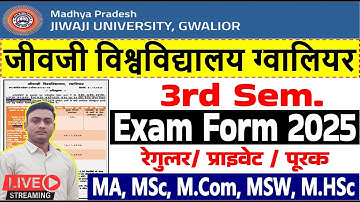 Jiwaji university Gwalior PG Exam Form 2025 ll PG 3rd SEM Exam Form 2025 online apply