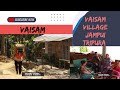 Vaisam village jampui tripura