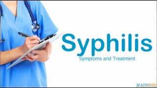 Syphilis ¦ Treatment and Symptoms