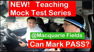 078 - Macquarie Fields Teaching Mock Test with Mark #mocktest #drivingtesttips