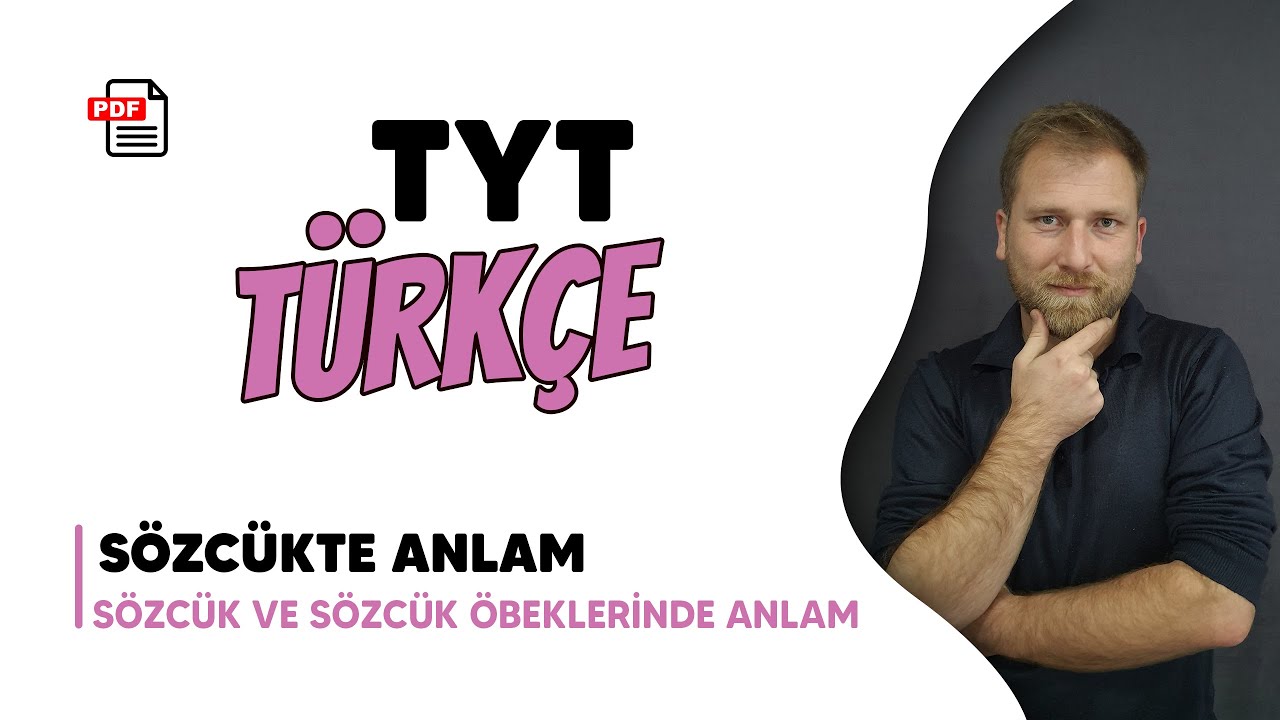 Sözcükte ve Sözcük Öbeklerinde Anlam - Ahmet Yener UYSAL - TYT Türkçe 2022