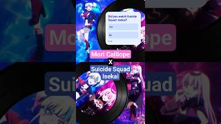 Go-Getters Mori Calliope X Suicide Squad Isekai Anime Main Theme