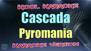 Cascada - Pyromania Karaoke Version Vt