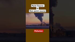 Point Source Vs Non-Point Source Pollution Easy Explanation With Examples