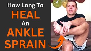 How Long Does It Take For An Ankle Sprain To Heal?