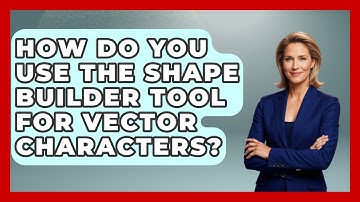 How Do You Use The Shape Builder Tool For Vector Characters? - Graphic Design Nerd
