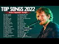 Top Hits 2022 - Adele, Charlie Puth, Maroon 5, Ed Sheeran, Taylor Swift, Sam Smith, Dua Lipa,Rihanna