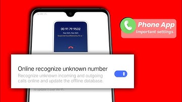 Phone app most important setting || Online recognition of unknown number ||