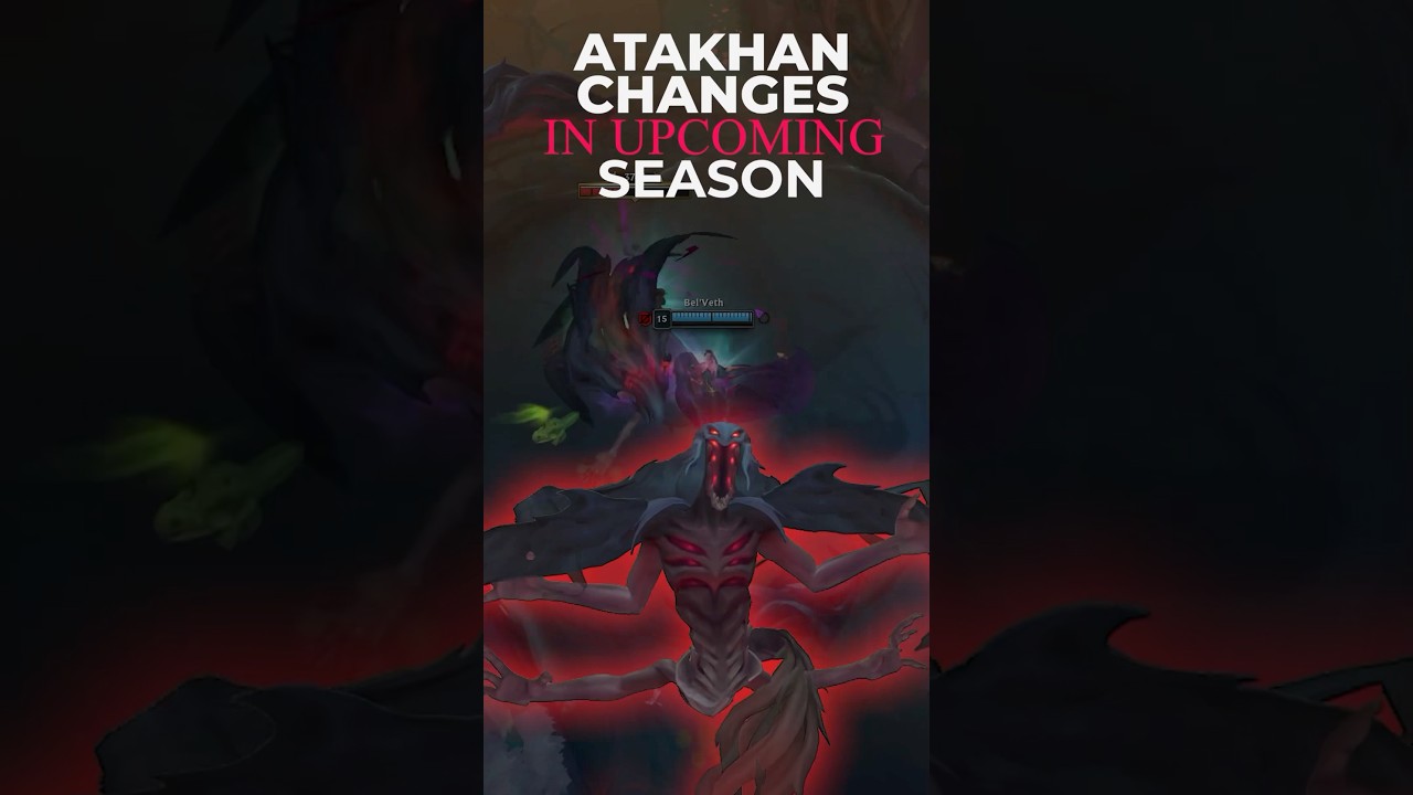 NEW CHANGES for Atakhan for Season 2025 Split 2!! 