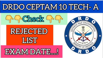 DRDO CEPTAM🔟 TECH- A REJECTED LIST🚨 EXAM DATE🔴 #drdoceptam10tech #drdoceptam10techexamdate #drdo