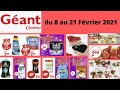 Catalogue GEANT CASINO du 8 au 21 Février 2021 ...