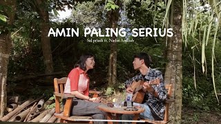 Amin Paling Serius - Sal Priadi ft Nadin Amizah (Cover)