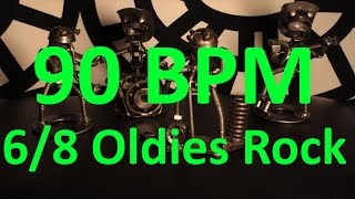 Video thumbnail of "90 BPM - Oldies Rock - 6/8 Drum Track - Metronome - Drum Beat"