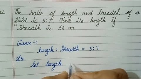The ratio of the length and breadth of a field is 5:7. Then Find its length if breadth is 56.