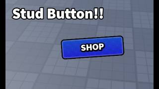 How To Make A Stud-Style Button In Roblox Studio