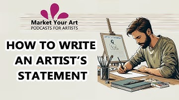 How to Write an Artist’s Statement