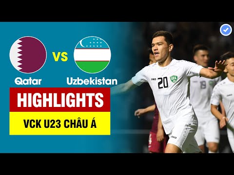 Highlights U23 Qatar vs U23 Uzbekistan | 7 phút 3 tuyệt phẩm - Chủ nhà thể hiện sức mạnh hủy diệt