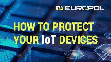 How to protect your IoT devices