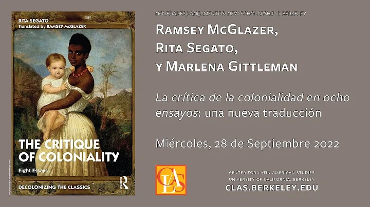 Ramsey McGlazer and Rita Segato: The Critique of C...