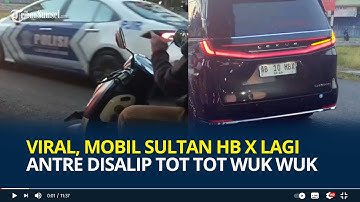 Viral, Mobil Sultan HB X Lagi Antre Macet Disalip Rombongan Tot Tot Wuk Wuk di DIY