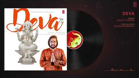 DEVA Full Audio | Sachet Tandon | Manan Bhardwaj | Bhushan Kumar | T-Series