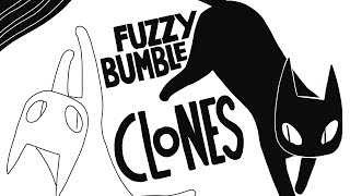 Fuzzy Bumble - Clones