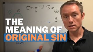 The Meaning of Original Sin