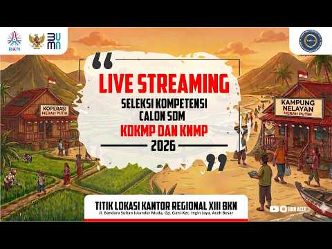 (12/05/2026) SELEKSI KOMPETENSI CALON SDM KDKMP DAN KNMP TAHUN 2026 LOKASI KANREG XIII BKN ACEH