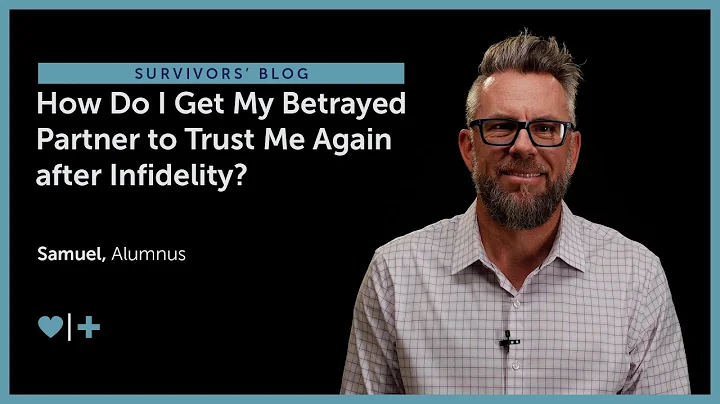 How Do I Get My Betrayed Partner to Trust Me Again after Infidelity?