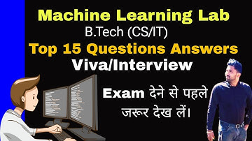 Machine Learning lab Viva questions| ML lab Viva Questions Answers