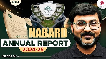 ANNUAL REPORT of NABARD 2024-25 | NABARD General Awareness | Nabard Grade A Preparation 2025