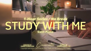 1-HOUR STUDY WITH ME Late Night / Calm piano🎹+ Rain Sounds 🌧️/ No Break