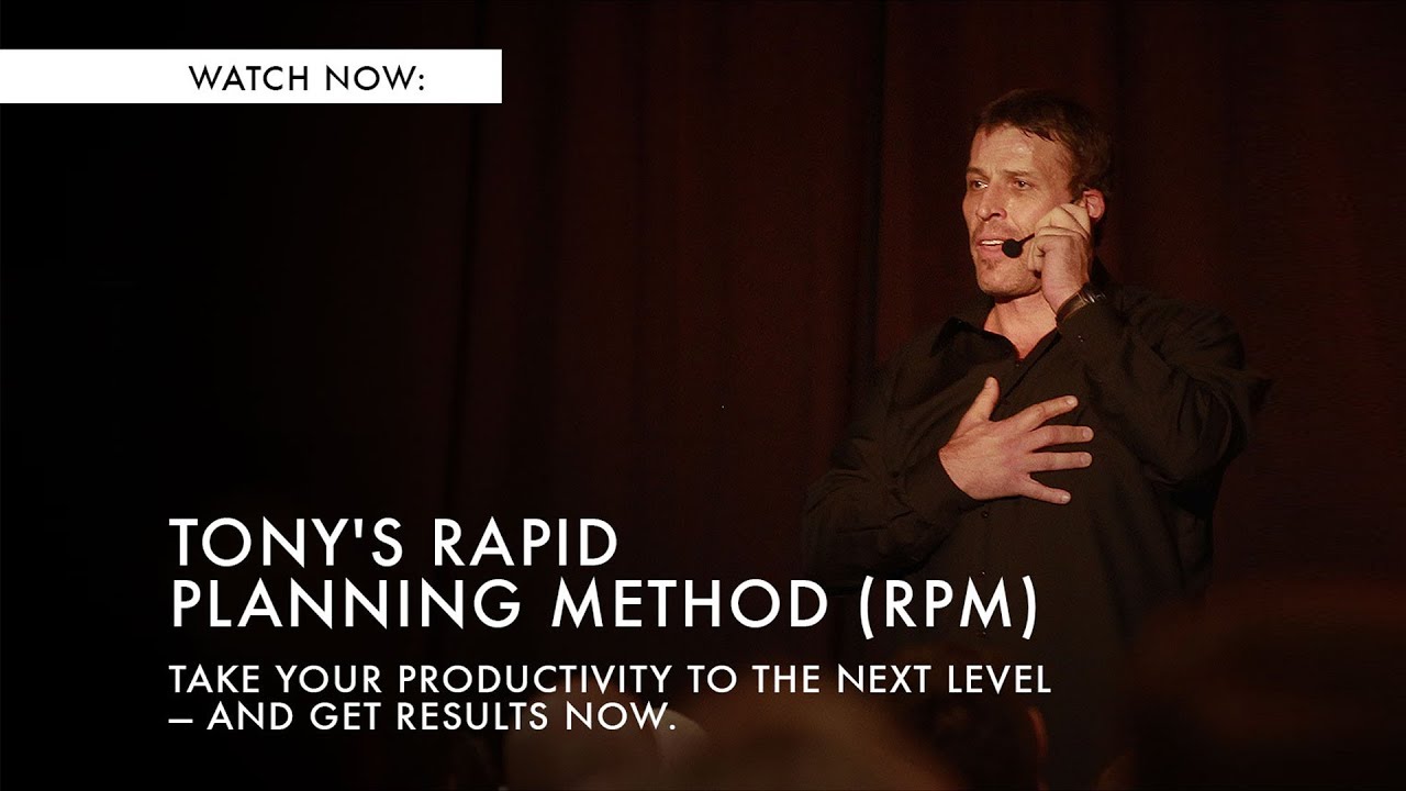 Tony Robbins' Rapid Planning Method