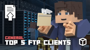 Top 5 FTP clients for your Minecraft Server